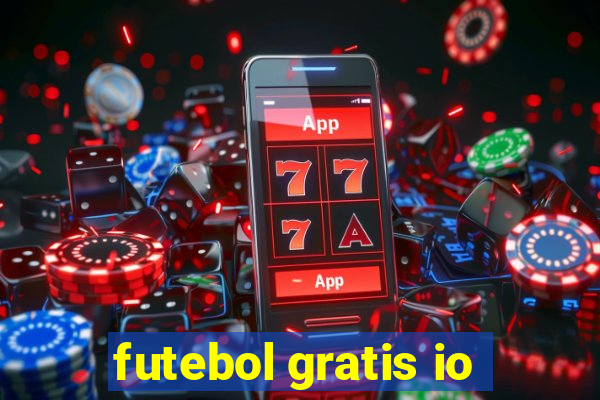 futebol gratis io